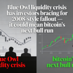 Fears of a Blue Owl funding squeeze are stirring memories of 2008, with speculation that the turmoil may set the stage for bitcoin’s next rally.