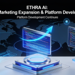 ETHRA AI Prepares for Major Marketing Expansion as Platform Development Continues